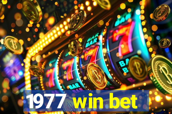 1977 win bet