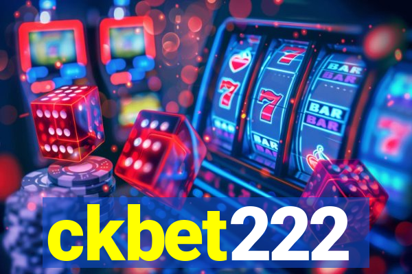 ckbet222