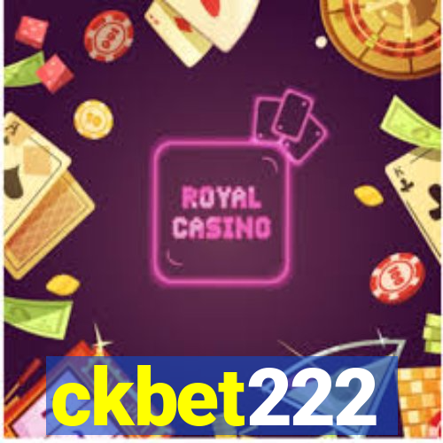 ckbet222