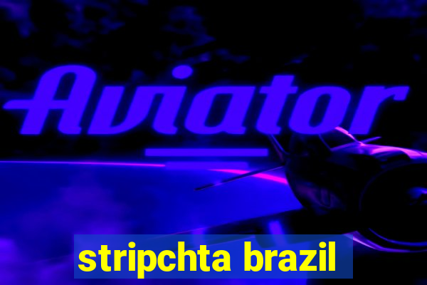 stripchta brazil