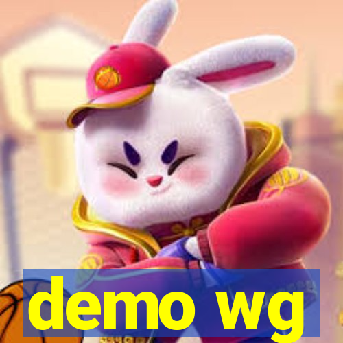 demo wg