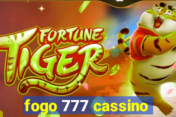 fogo 777 cassino