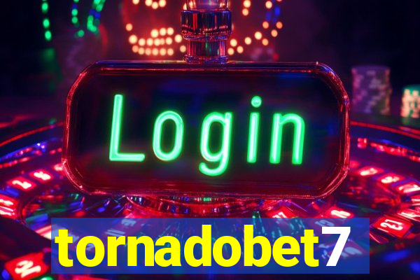 tornadobet7