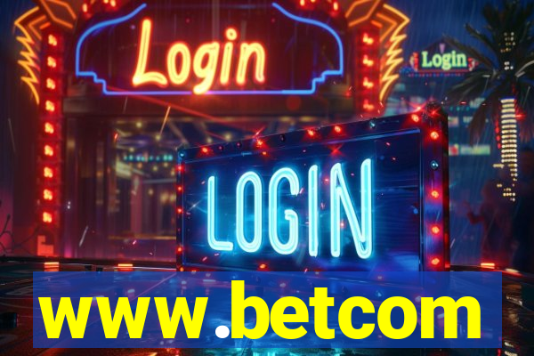 www.betcom