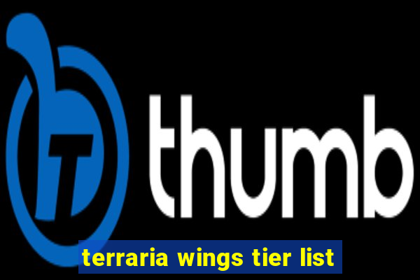 terraria wings tier list