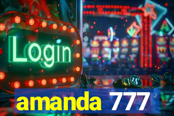 amanda 777