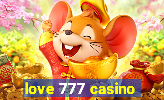 love 777 casino