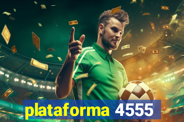 plataforma 4555