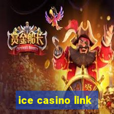 ice casino link