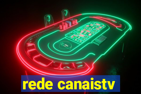 rede canaistv