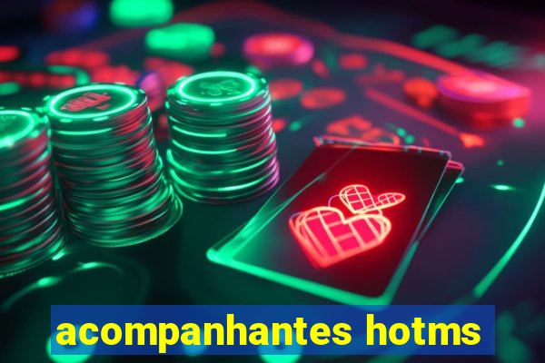 acompanhantes hotms