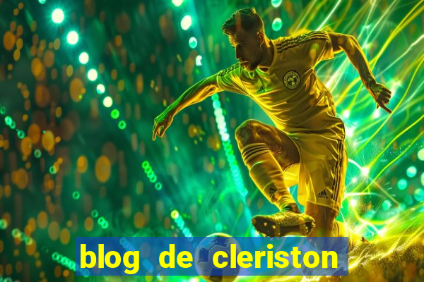 blog de cleriston silva serrinha bahia