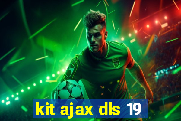 kit ajax dls 19