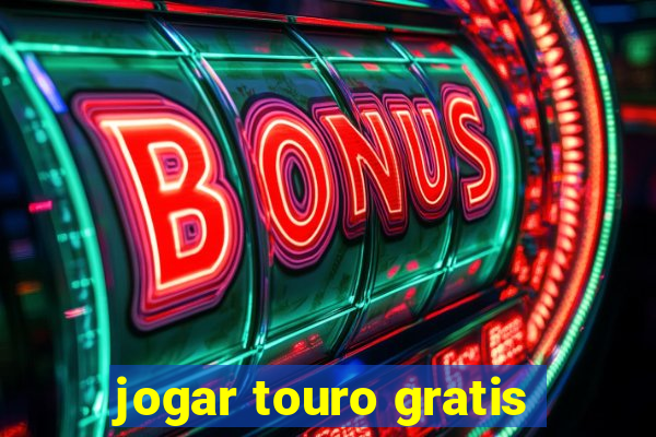 jogar touro gratis