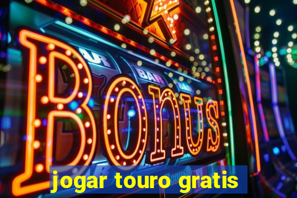 jogar touro gratis