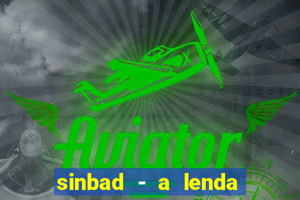 sinbad - a lenda dos sete mares online dublado