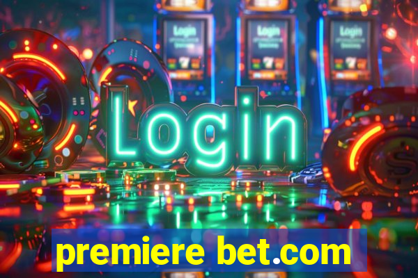 premiere bet.com