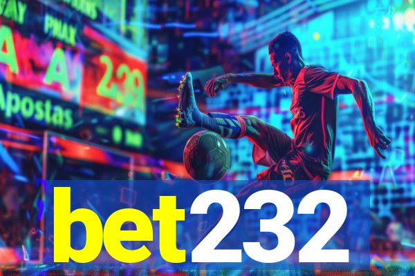 bet232