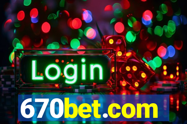 670bet.com