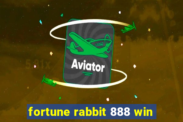 fortune rabbit 888 win