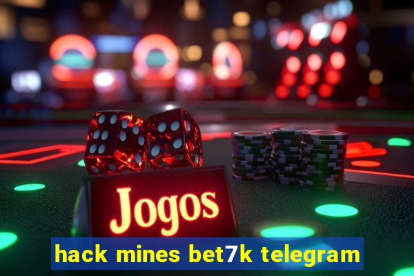 hack mines bet7k telegram