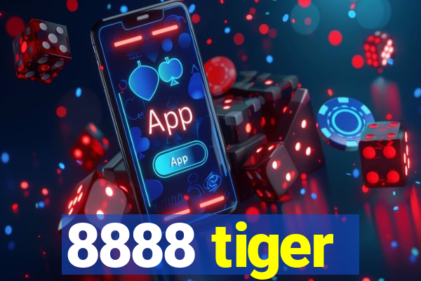 8888 tiger