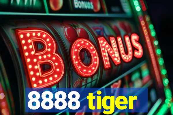 8888 tiger