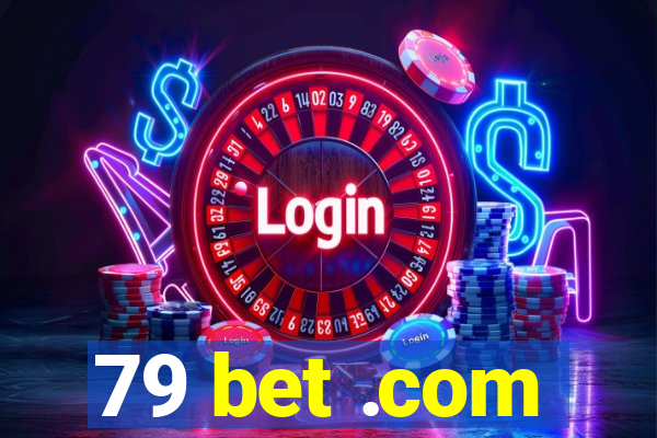 79 bet .com