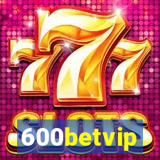 600betvip