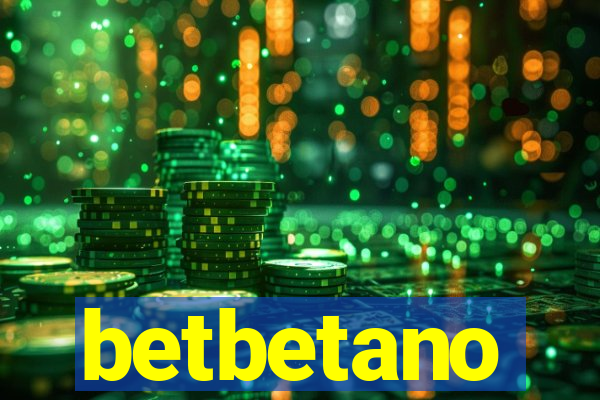 betbetano