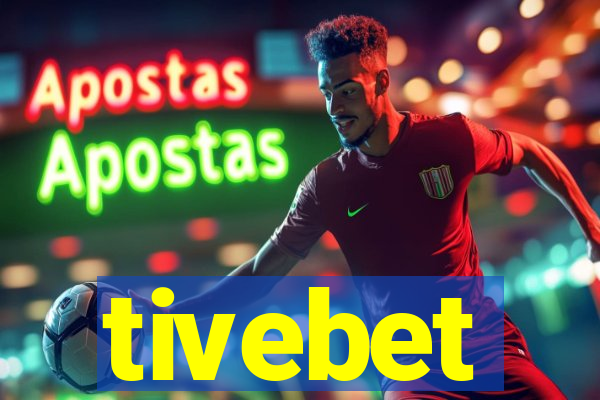 tivebet