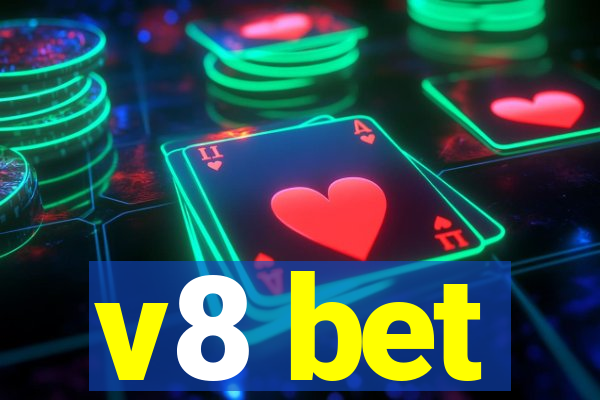 v8 bet