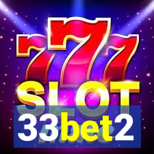 33bet2