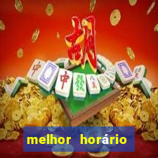 melhor horário para jogar fortune tiger a tarde