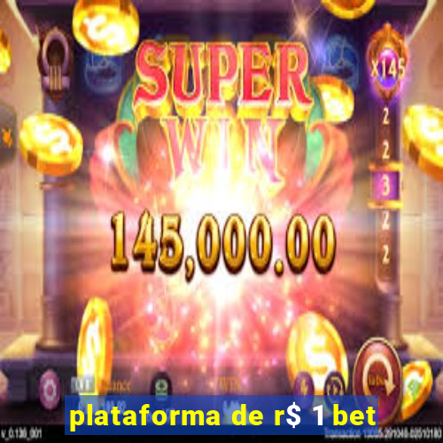 plataforma de r$ 1 bet