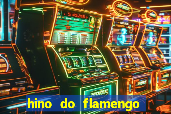 hino do flamengo para toque de celular