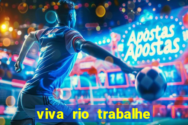 viva rio trabalhe conosco 2024