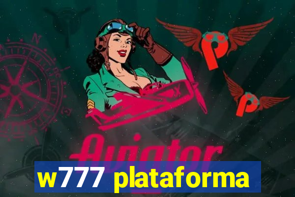 w777 plataforma