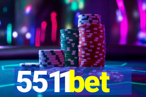 5511bet