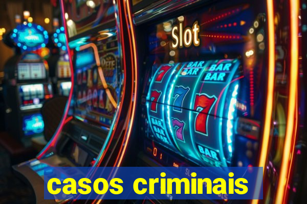 casos criminais