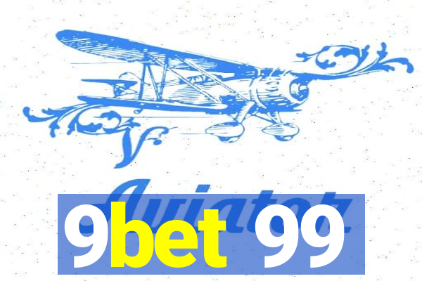 9bet 99