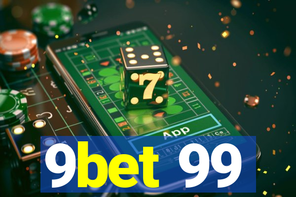 9bet 99