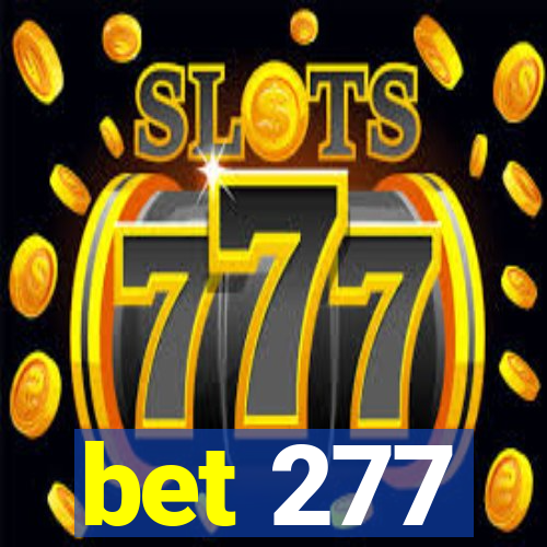 bet 277