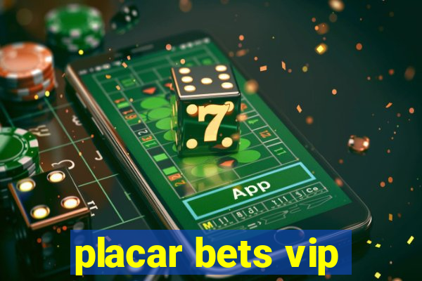 placar bets vip