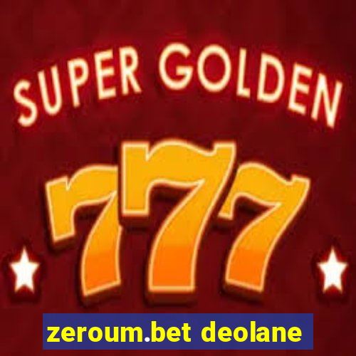 zeroum.bet deolane