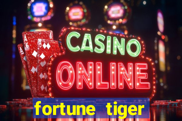 fortune tiger bônus de cadastro sem depósito