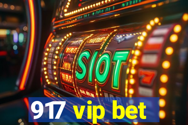 917 vip bet