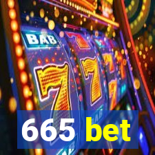 665 bet