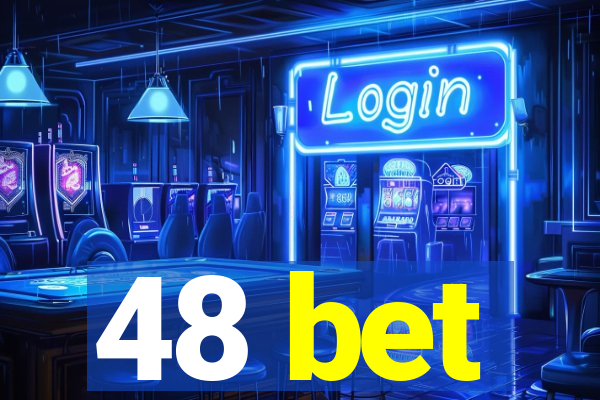 48 bet