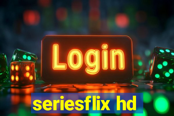 seriesflix hd